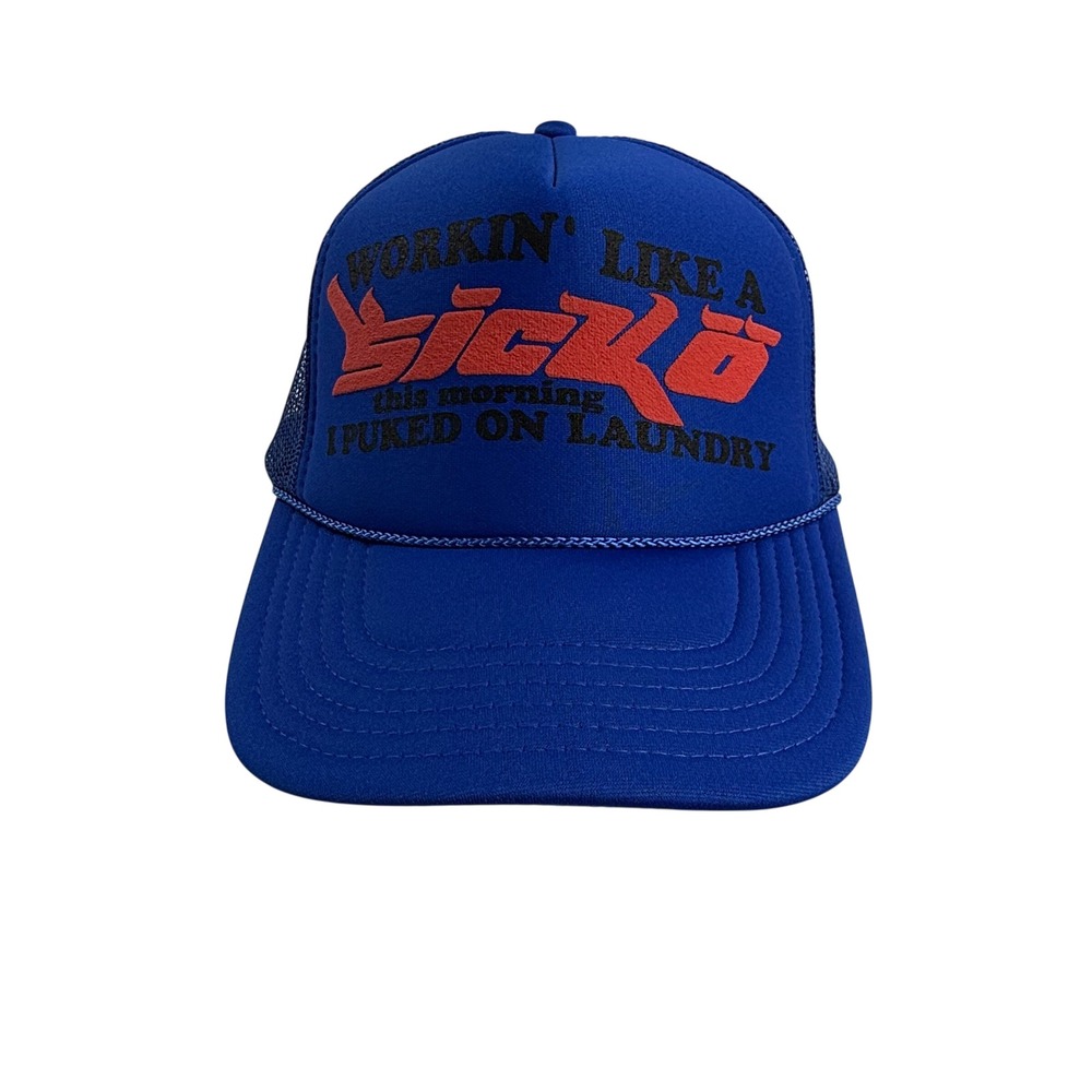 Sicko Born From Pain Royal Blue Workin Like A Sicko Puked On Laundry Trucker Hat